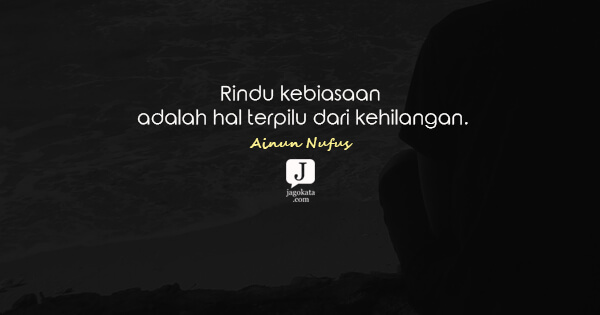  rindu  Quotes Kata kata  Kata  Mutiara Kata  Bijak 