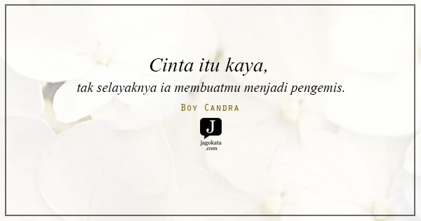 Boy Candra - Quotes, Kata kata, Kata Mutiara, Kata Bijak 